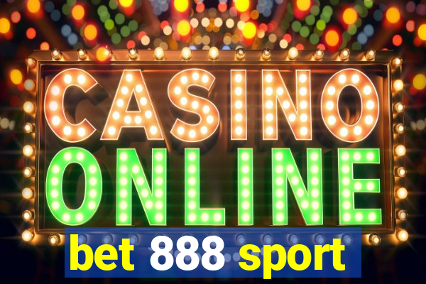 bet 888 sport